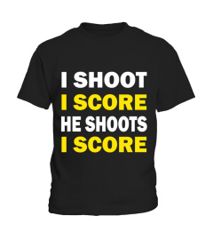 i shoot i score he shoots i score