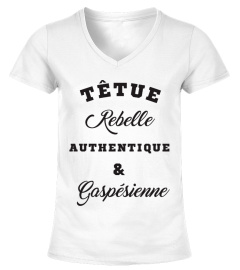 Têtue, Rebelle, ...  & Gaspésienne