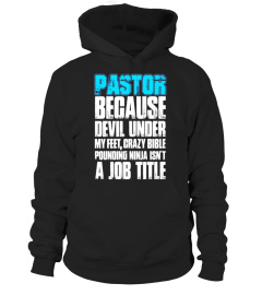 Pastor Because Devil Under My Feet Ninja T-Shirt