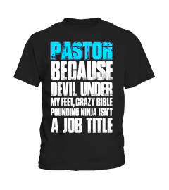 Pastor Because Devil Under My Feet Ninja T-Shirt