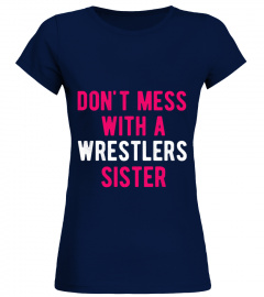 don't mess with a wrestlers sister