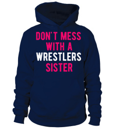 don't mess with a wrestlers sister