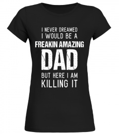 Funny Amazing Dad Shirt Husband Son in law Fathers Day Gift
