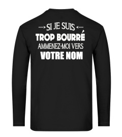 Si Je suis Trop Bourré...