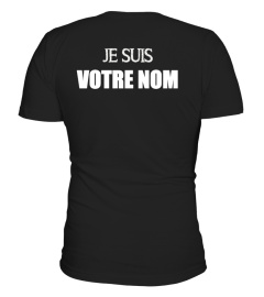 T-shirt Personnalisé -Je suis Votrenom
