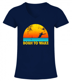 Born to Wakeboard Vintage Wakeboarding Shirt