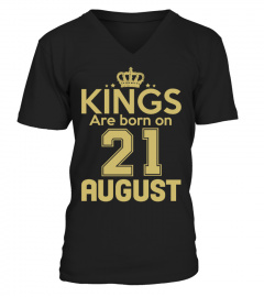 KINGS ARE BORN ON 21 AUGUST