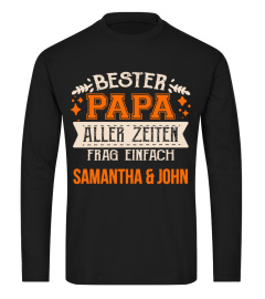 BESTER PAPA ALLER ZIETEN FRAG EINFACH SAMANTHA & JOHN T-SHIRT