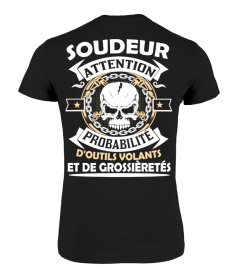 SOUDEUR ATTENTION PROBABILITÉ D'OUTILS