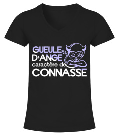 GUEULE D'ANGE CARACTÈRE DE CONNASSE HUMOUR DRÔLE CONNASSE JB5 COLLECTION