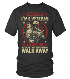 Warning I'm A Veteran