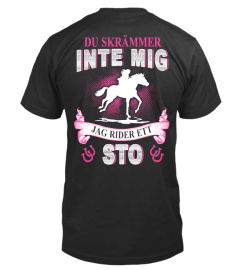 JAG RIDER ETT STO INTE MIG T SHIRT