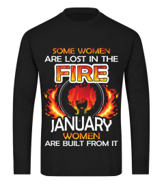 JANUARY WOMEN ARE BUILT FROM THE FIRE