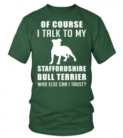 Talk-to-my-Staffordshire-Bull-Terrier