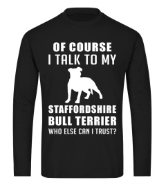 Talk-to-my-Staffordshire-Bull-Terrier