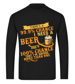 There’s a 99.9% chance Beer Lover Tshirt