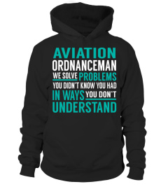 Aviation Ordnanceman - We Solve Problem