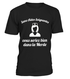 sans aides-soignantes vous seriez