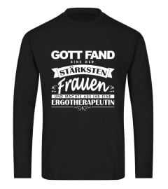 Ergotherapeutin T-Shirt Gott fand eine der Besten