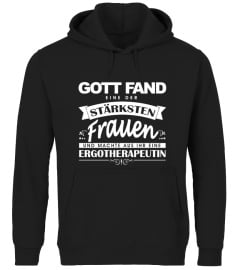 Ergotherapeutin T-Shirt Gott fand eine der Besten