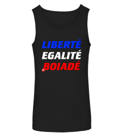 LIBERTÉ EGALITÉ BOIADÉ