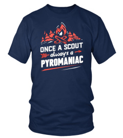 once-a-scout-pyromaniac