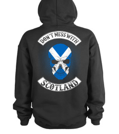 DON'T MESS WITH SCOTLAND !