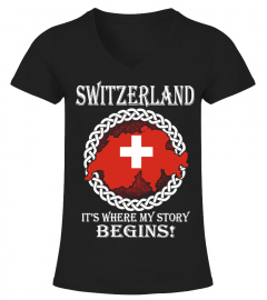 SWITZERLAND - IT'S WHERE MY STORY BEGINS