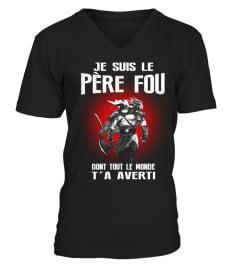 JE SUIS LE PÈRE FOU !