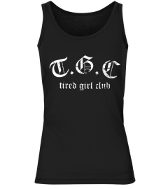 TGC Tired Girl Club