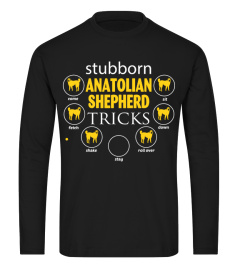 Stubborn Anatolian Shepherd Tricks Funny Gifts T-shirt