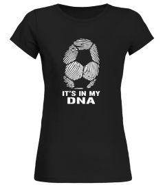 It's In My DNA T-Shirt-Limited Edition