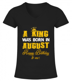 A King was born in August