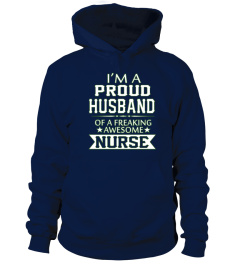 I'M A PROUD NURSE'S HUSBAND