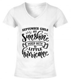 September girls are sunshine mixed with a little hurricane