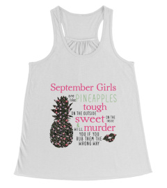 September girls are like pineapples