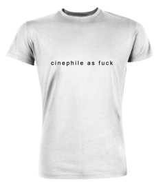 Cinephile as F*ck