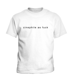 Cinephile as F*ck