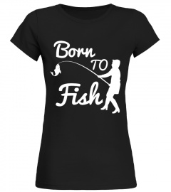 ✪ Born to Fish ✪