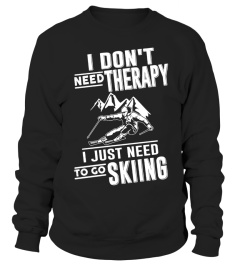Just Need To Go Skiing.