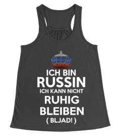 ICH BIN RUSSIN " BLJAD"