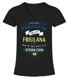Non sono Perfetta ma Friulana