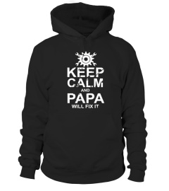 Keep Calm And Papa Will Fix It Father's Day T-shirt Gift Men