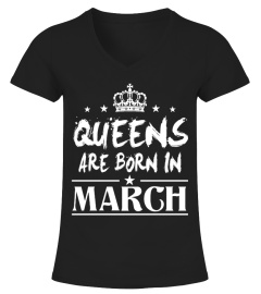 Queens are born in March