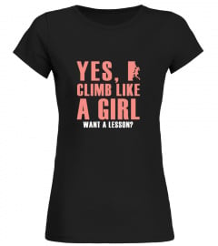 Climbing-yes, i climb like a girl shirt