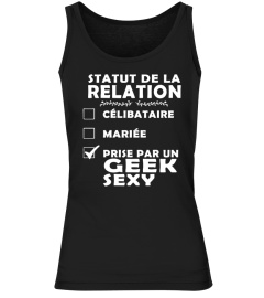 STATUT DE LA RELATION PRISE PAR UN GEEK SEXY T-SHIRT