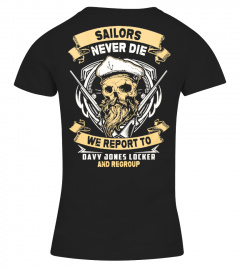 Sailors Never Die! - Navy - Military