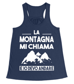 La Montagna mi chiama e io devo andare