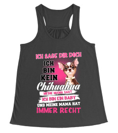 ICH SAGE DIR DOCH ICH BIN KEIN CHIHUAHUA