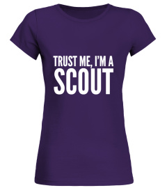 Trust Me I'm A Scout